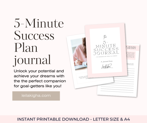 5-Minute Success Plan, Goal Achievement, Quick Success Strategy, Daily Progress, Clear Intentions, Reflective Prompts, Personal Growth, Empowerment, Affirmations, Limiting Beliefs, Focused Strategies, Prioritization Hacks, Time Mastery, Mindset Shifts, Quick Wins, Daily Rituals, Decision Frameworks, Energy Boosters, Productivity, Goal-Getters, Small Steps, Significant Leaps, Ultimate Tool, Busy Entrepreneurs